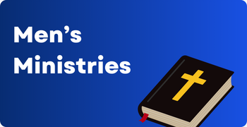 Men's Ministries - Adult Ministries