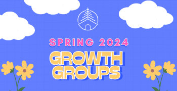 2024 Spring Growth Groups